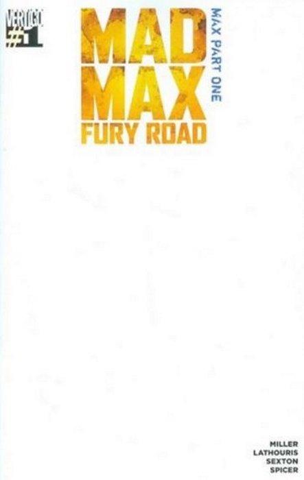 Mad Max: Fury Road - Max #1 - O-Town Comics